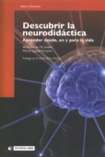 Descubrir la neurodidáctica : aprender desde, en y para la vida