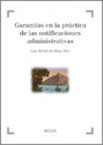 Garantías en la práctica de las notificaciones administrativas
