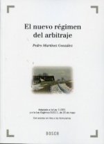 El Nuevo Régimen del Arbitraje