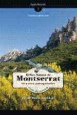 El Parc Natural de Montserrat : 10 rutes autoguiades