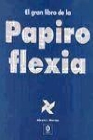 El gran libro de la papiroflexia