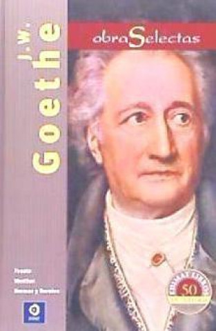 Obras selectas J. W. Goethe