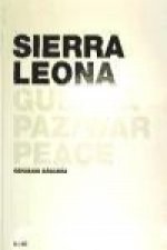 Sierra Leona : guerra y paz