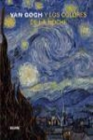 Van Gogh y los colores de la noche