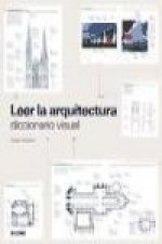 Leer la arquitectura : diccionario visual