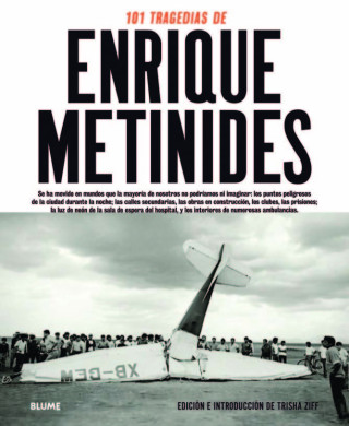 101 tragedias de Enrique Metinides