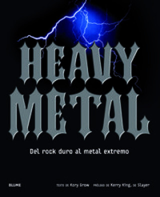 Heavy metal : del rock duro al metal extremo