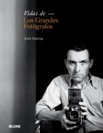Vidas de los grandes fotógrafos