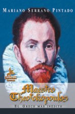 Maestro Theotokópoulos : El Greco más inédito
