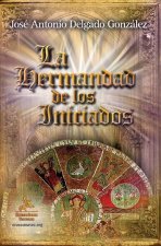 La Hermandad de los Iniciados : el Cristo interior