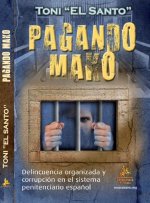 Pagando mako : historias carcelarias : basado hehos reales