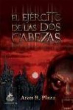 El ejército de las dos cabezas