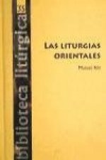 Las liturgias orientales