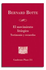 El movimiento Litúrgico: testimonio y recuerdos