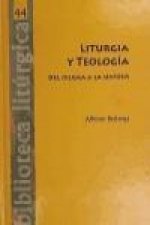 Liturgia y teologia: Del dilema a la sintesis