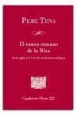 El canon romano de la misa : siete siglos (IX-XVI) de su historia teológica