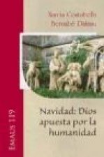 Navidad : Dios apuesta por la humanidad