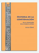 Historia de la Confirmación en la tradición de la Iglesia latina