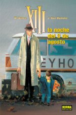 XIII 7, La noche del 3 de agosto