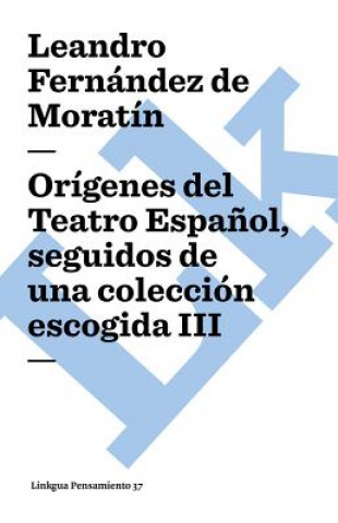 Origenes del Teatro Espanol III