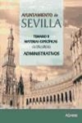 Administrativos, ayuntamiento de Sevilla. Materias específicas, temario 2