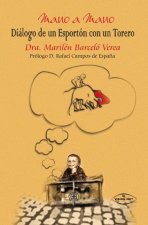 Mano a mano : diálogo de un esportón con un torero