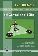 175 juegos para el entrenamiento integrado del control en el fútbol