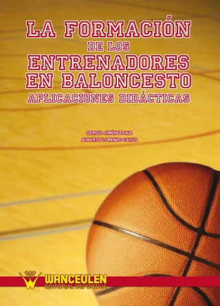 La formación de los entrenadores en baloncesto : aplicaciones didácticas