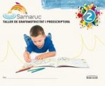 Samaruc, taller de grafomotricitat i preescriptura, 2 Educació Infantil