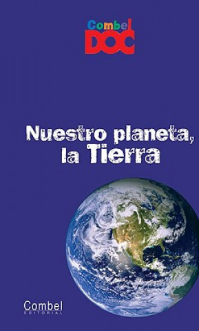 Nuestro Planeta, la Tierra