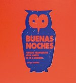 Buenas noches (juegos tranquilos para antes de dormir)
