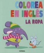 Colorea En Ingles: La Ropa