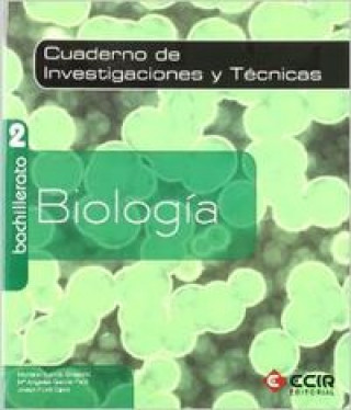Investigaciones y técnicas, biología, 2 Bachillerato. Cuaderno
