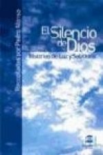 El silencio de Dios : historias de luz y sabiduría