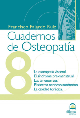 Osteopatía visceral, síndrome premenstrual, amenorreas, sistema nervioso autónomo, cavidad torácica