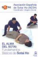 El alma del sotai : fundamentos básicos de sotai ho