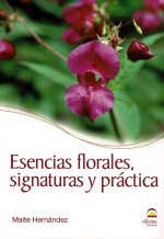 ESENCIAS FLORALES, SIGNATURAS Y PRÁCTICA