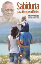 Sabiduría para tiempos difíciles
