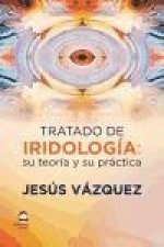 Tratado de Iridología: su teoría y su práctica