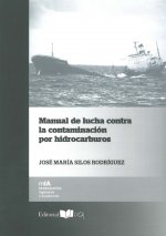 Manual de lucha contra la contaminación por hidrocarburos