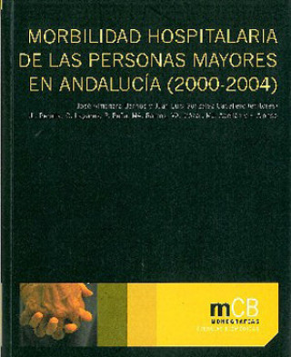 Mobilidad hospitalaria de las personas mayores en Andalucía (2000-2004)