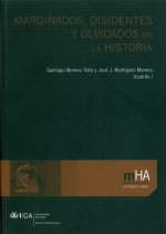 Marginados, disidentes y olvidados en la historia