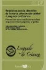Requisitos para la obtención de la marca colectiva de calidad 