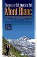 La travesía del macizo del Mont Blanc