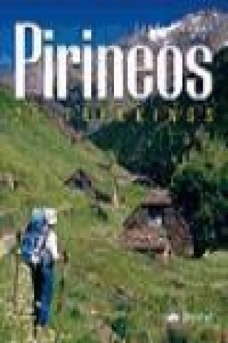 Pirineos : 20 trekkings