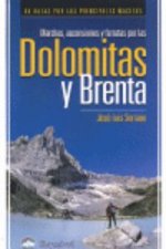 Marchas, ascensiones y ferratas por las Dolomitas y Brenta