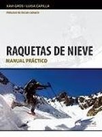 Raquetas de nieve : manual práctico