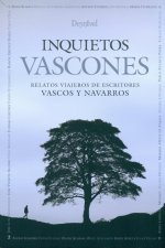 Inquietos vascones : relatos viajeros de escritores vascos y navarros