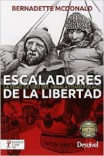 Escaladores de la libertad : la edad de oro del himalayismo polaco