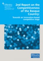 2nd report on the competitiveness of the Basque Country : towards an innovation-based competitive stage